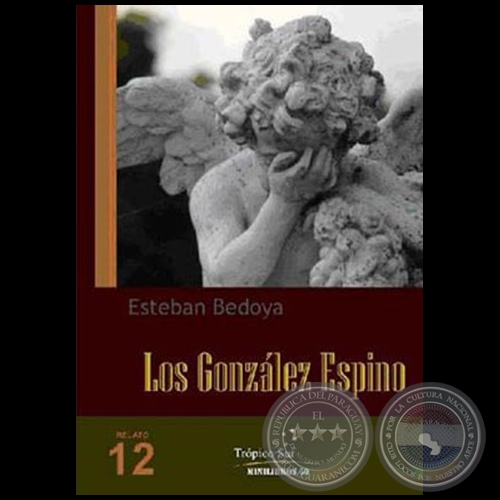 LOS GONZÁLEZ ESPINO - Autor: ESTEBAN BEDOYA - Año 2011